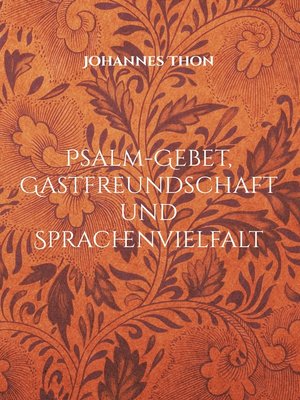 cover image of Psalm-Gebet, Gastfreundschaft und Sprachenvielfalt